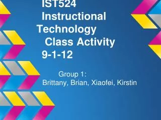 IST524 Instructional Technology Class Activity 9-1-12