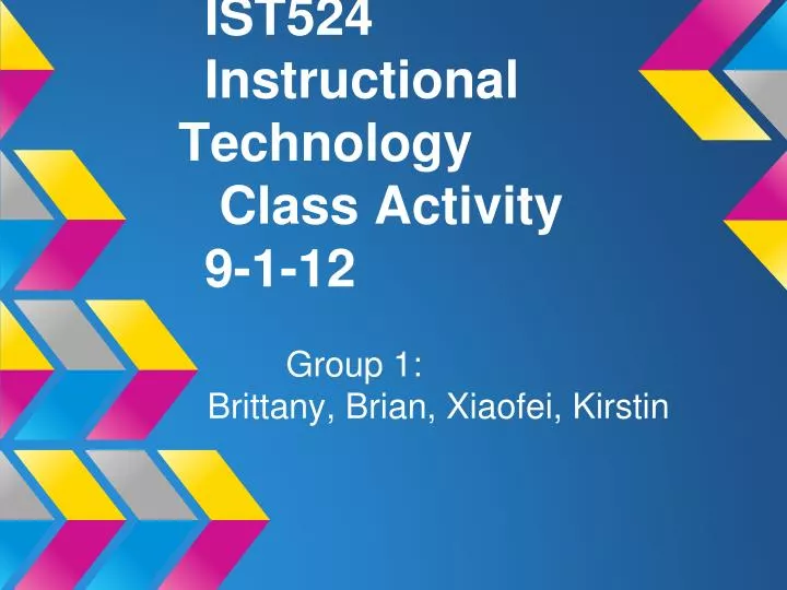 ist524 instructional technology class activity 9 1 12