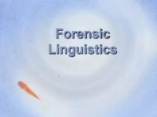 Forensic Linguistics