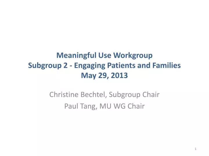 meaningful use workgroup subgroup 2 engaging patients and families may 29 2013