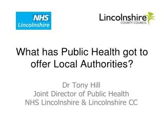 What has Public Health got to offer Local Authorities?