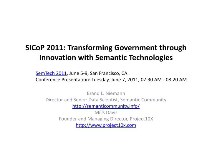 sicop 2011 transforming government through innovation with semantic technologies
