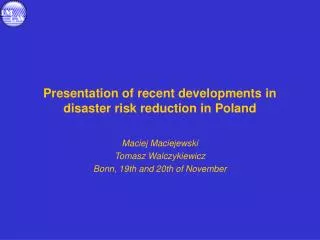 Presentation of recent developments in disaster risk reduction in Poland