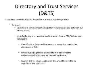 Directory and Trust Services (D&amp;TS)