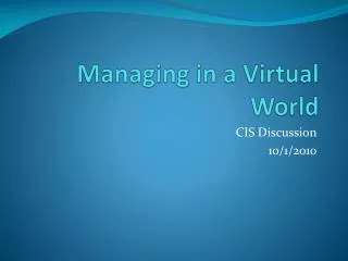 Managing in a Virtual World