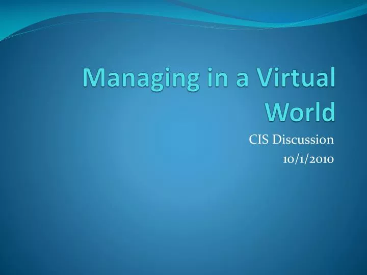 managing in a virtual world