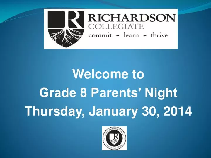 welcome to grade 8 parents night thursday january 30 2014