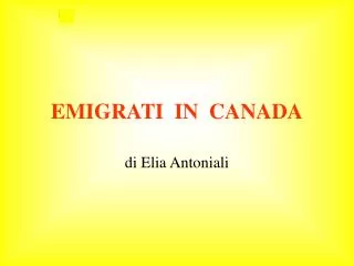 emigrati in canada