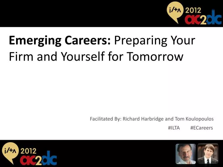 emerging careers preparing your firm and yourself for tomorrow