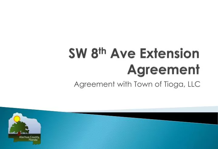sw 8 th ave extension agreement