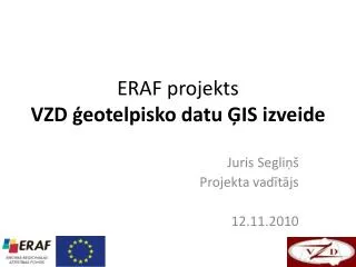 eraf projekts vzd eotelpisko datu is izveide