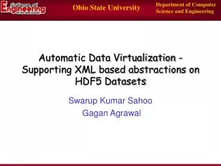 Automatic Data Virtualization - Supporting XML based abstractions on HDF5 Datasets