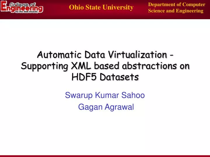 automatic data virtualization supporting xml based abstractions on hdf5 datasets
