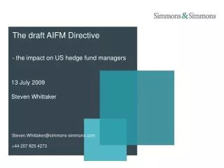 The draft AIFM Directive - the impact on US hedge fund managers