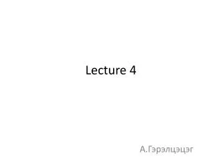 lecture 4