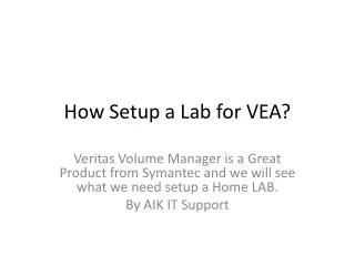 How Setup a Lab for VEA?