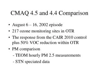 CMAQ 4.5 and 4.4 Comparison