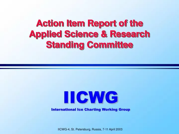 action item report of the applied science research standing committee
