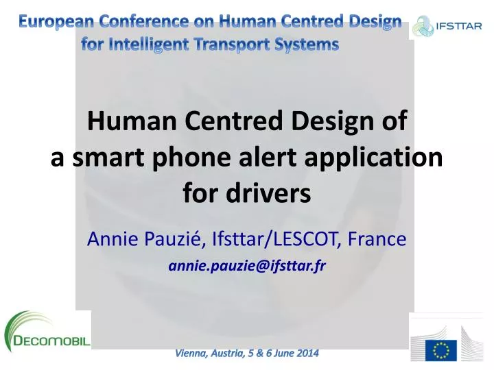 human centred design of a smart phone alert application for drivers