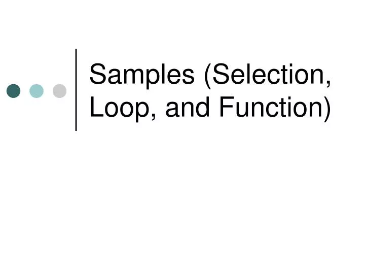 samples selection loop and function