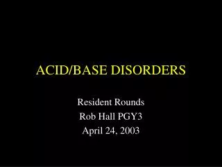 ACID/BASE DISORDERS
