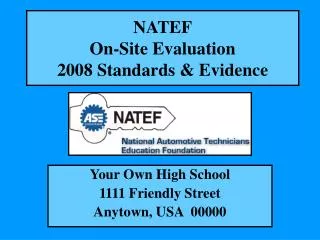 NATEF On-Site Evaluation 2008 Standards &amp; Evidence