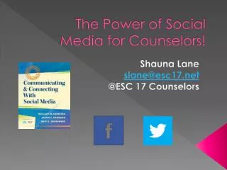 The Power of Social Media for Counselors!