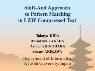 Shift-And Approach to Pattern Matching in LZW Compressed Text