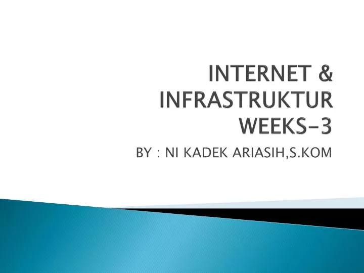 internet infrastruktur weeks 3