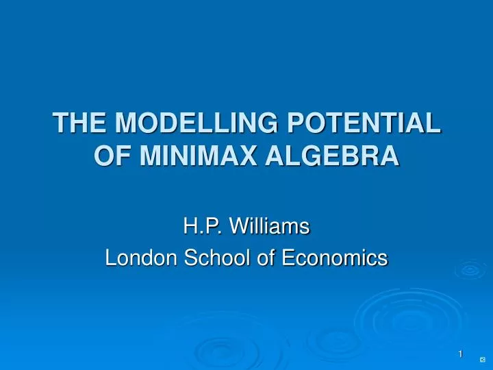 the modelling potential of minimax algebra