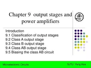 Chapter 9 output stages and power amplifiers