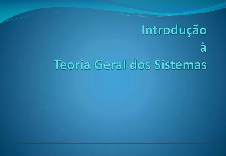 introdu o teoria geral dos sistemas