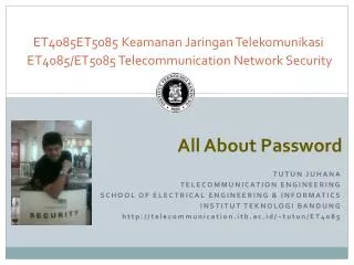 ET4085ET5085 Keamanan Jaringan Telekomunikasi ET4085/ET5085 Telecommunication Network Security