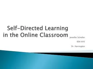 Self-Directed Learning in the Online Classroom
