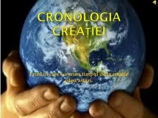 cronologia crea iei