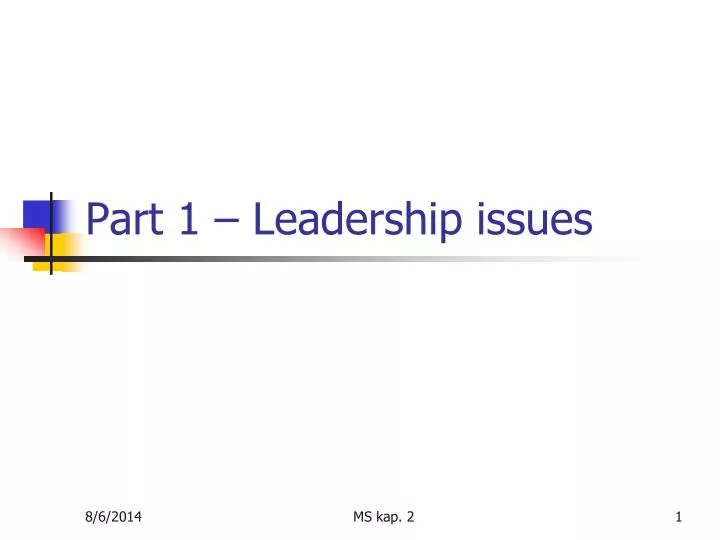 part 1 leadership issues