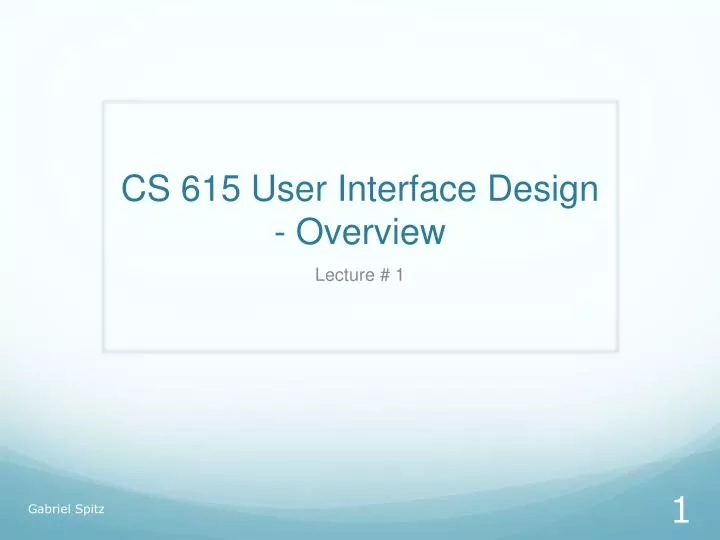 cs 615 user interface design overview