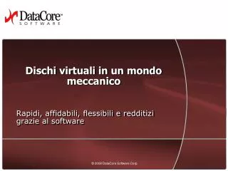 dischi virtuali in un mondo meccanico