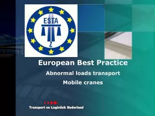 European Best Practice Abnormal loads transport Mobile cranes