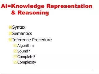 AI=Knowledge Representation 	&amp; Reasoning