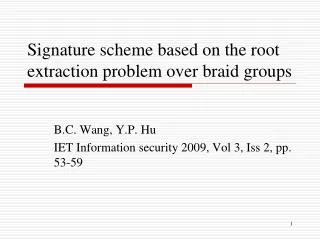 Signature scheme based on the root extraction problem over braid groups