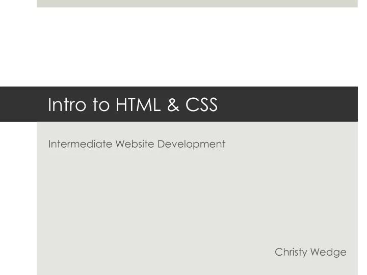 intro to html css