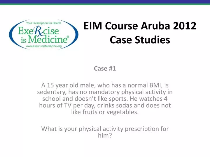 eim course aruba 2012 case studies