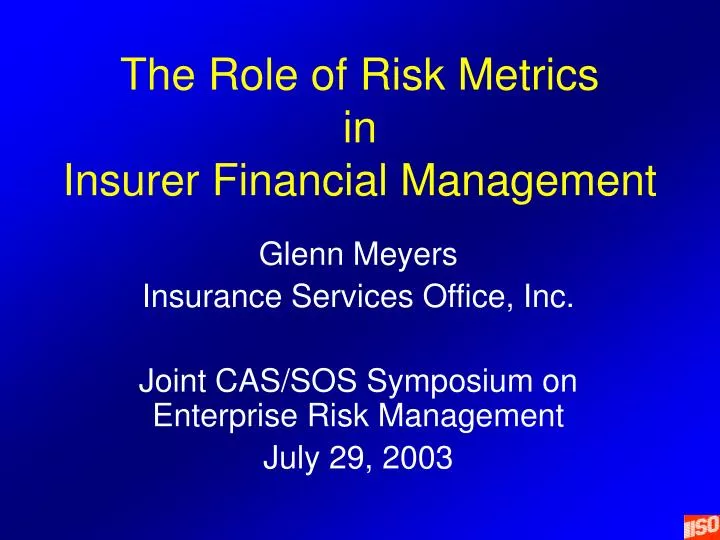 the role of risk metrics in insurer financial management