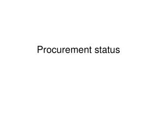 Procurement status