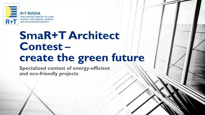 smar t architect contest create the green future