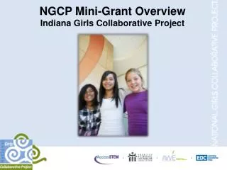 NGCP Mini-Grant Overview Indiana Girls Collaborative Project