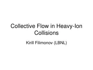 Collective Flow in Heavy-Ion Collisions