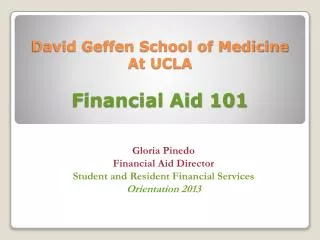 David Geffen School of Medicine At UCLA Financial Aid 101