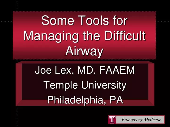 some tools for managing the difficult airway